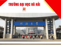 Du học Đại học Hà Hải - Hohai University: Các ngành đào tạo và học bổng