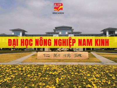 Kinh nghiệm du học Đại học Nông nghiệp Nam Kinh chi tiết nhất